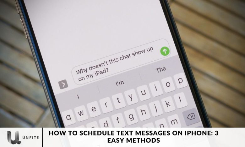 How to Schedule Text Messages on iPhone: 3 Easy Methods