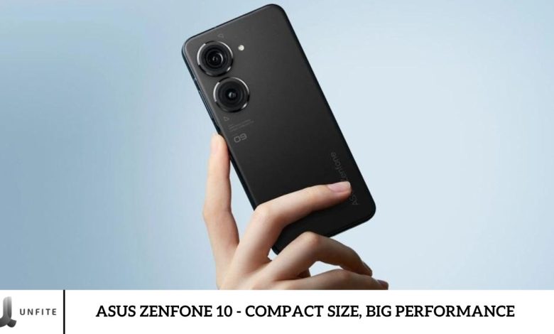 Asus Zenfone 10 - Compact Size, Big Performance