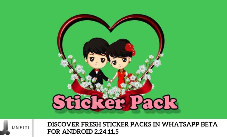 Discover Fresh Sticker Packs in WhatsApp Beta for Android 2.24.11.5