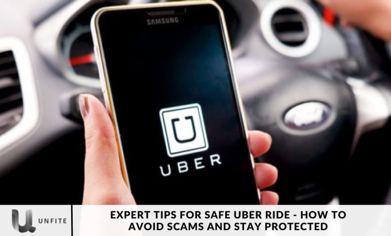 Expert Tips for Safe Uber Ride - How to Avoid Scams and Stay Protected