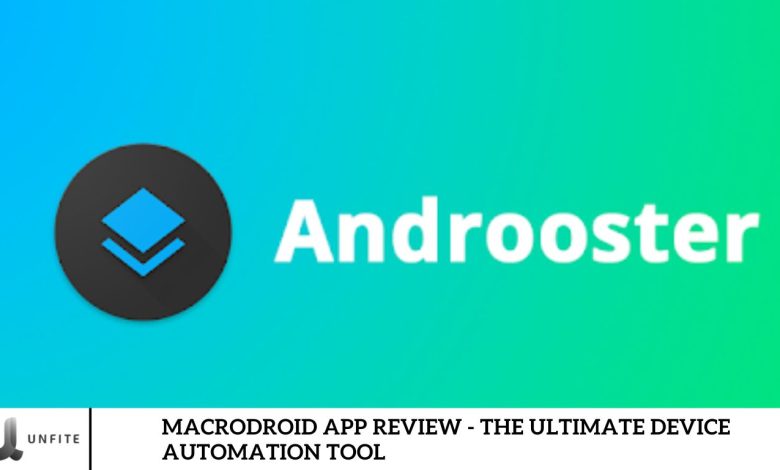 MacroDroid App Review - The Ultimate Device Automation Tool