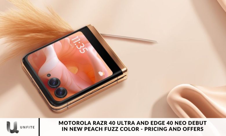 Motorola Razr 40 Ultra and Edge 40 Neo Debut in New Peach Fuzz Color - Pricing and Offers