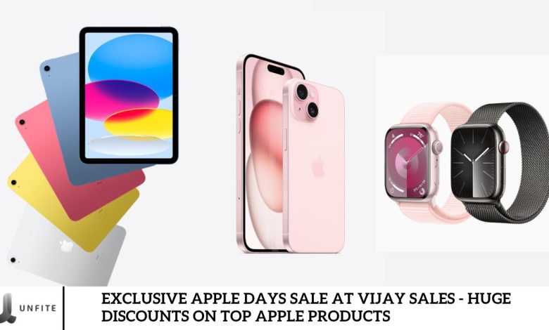 Exclusive Apple Days Sale at Vijay Sales - Huge Discounts on Top Apple Products