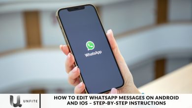 How to Edit WhatsApp Messages on Android and iOS – Step-by-Step Instructions