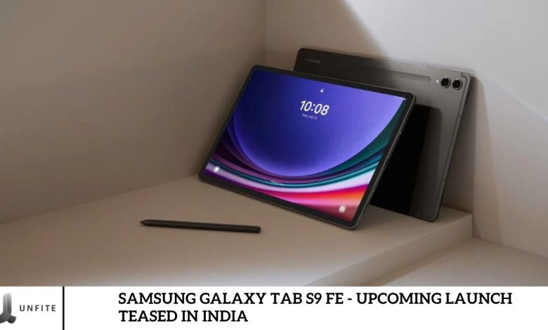 Samsung Galaxy Tab S9 FE - Upcoming Launch Teased in India