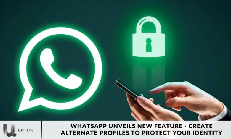 WhatsApp Unveils New Feature - Create Alternate Profiles to Protect Your Identity