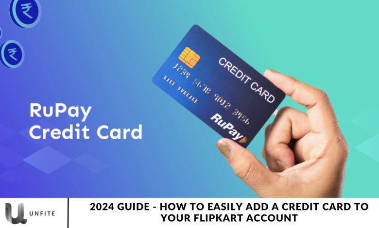 2024 Guide - How to Easily Add a Credit Card to Your Flipkart Account