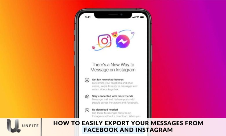 How to Easily Export Your Messages from Facebook and Instagram