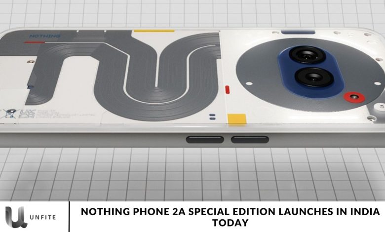 Nothing Phone 2A Special Edition Launches in India Today