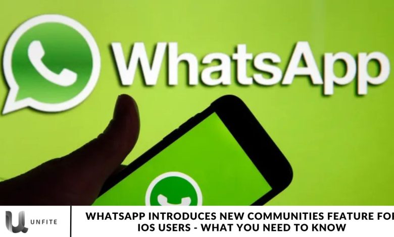 WhatsApp Introduces New Communities Feature for iOS Users - What You Need to Know