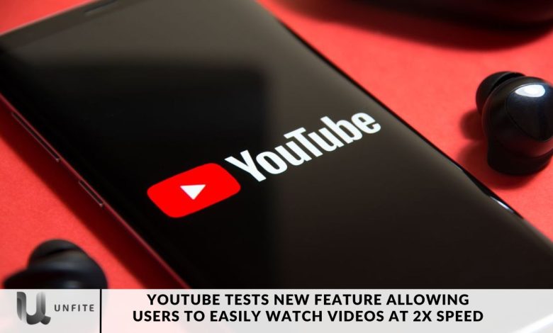 YouTube Tests New Feature Allowing Users to Easily Watch Videos at 2x Speed