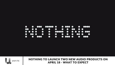 Nothing to Launch Two New Audio Products on April 18 - What to Expect