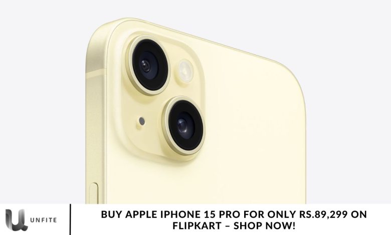 Buy Apple iPhone 15 Pro for Only Rs.89,299 on Flipkart – Shop Now!