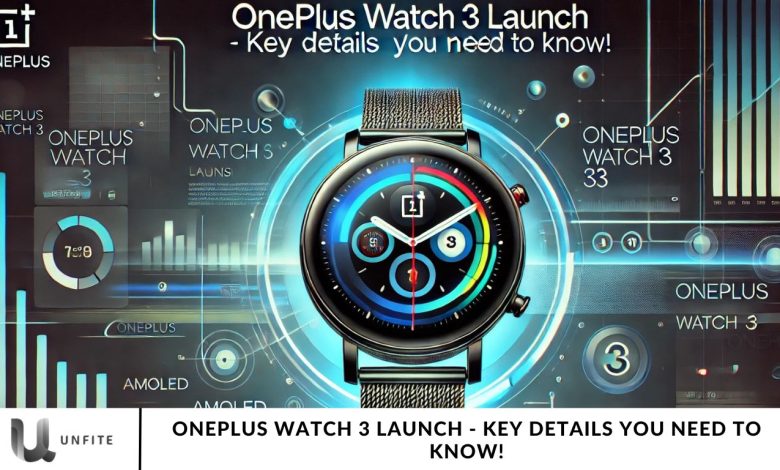 OnePlus Watch 3 Launch - Key Details You Need to Know! (1)