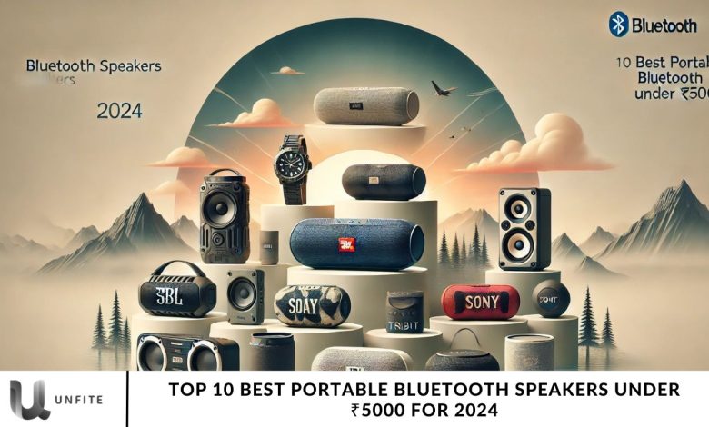 Top 10 Best Portable Bluetooth Speakers Under ₹5000 for 2024