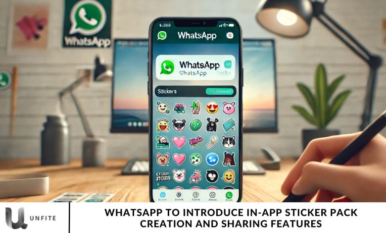 WhatsApp to Introduce In-App Sticker Pack Creation and Sharing Features