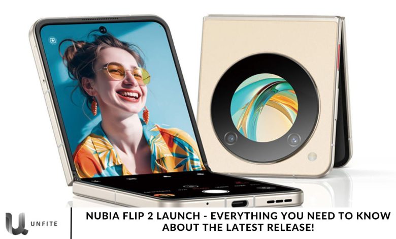 Nubia Flip 2 Launch - Everything You Need to Know About the Latest Release!