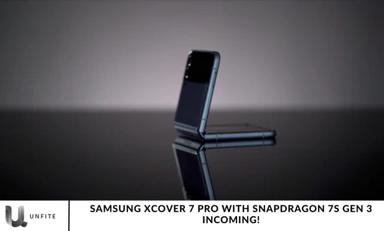 Samsung XCover 7 Pro with Snapdragon 7s Gen 3 Incoming!