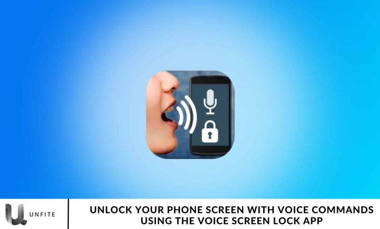 Unlock Your Phone Screen with Voice Commands Using the Voice Screen Lock App