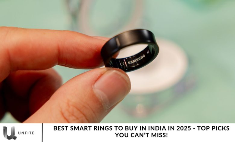 Best Smart Rings to Buy in India in 2025 - Top Picks You Can’t Miss!