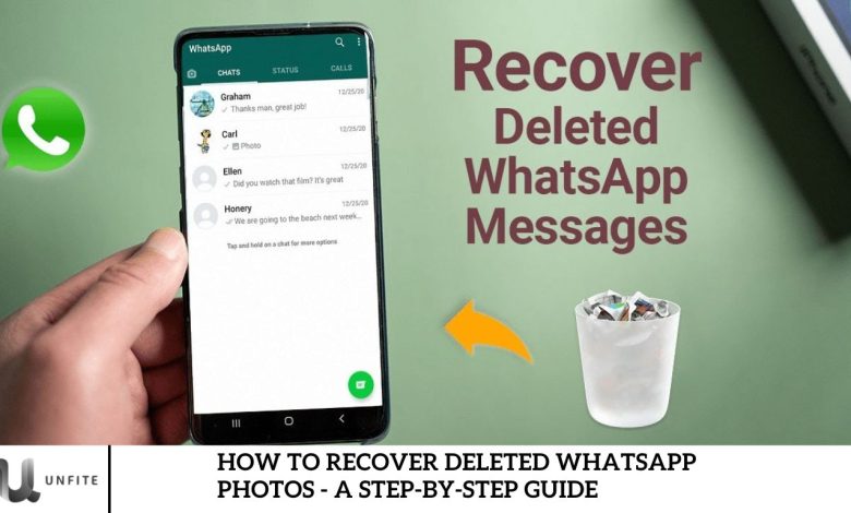 How to Recover Deleted WhatsApp Photos - A Step-by-Step Guide