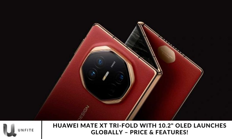 Huawei Mate XT Tri-Fold with 10.2" OLED Launches Globally – Price & Features!