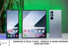 Samsung Z Fold 7 Leak - Display & Hinge Upgrades, Same Battery