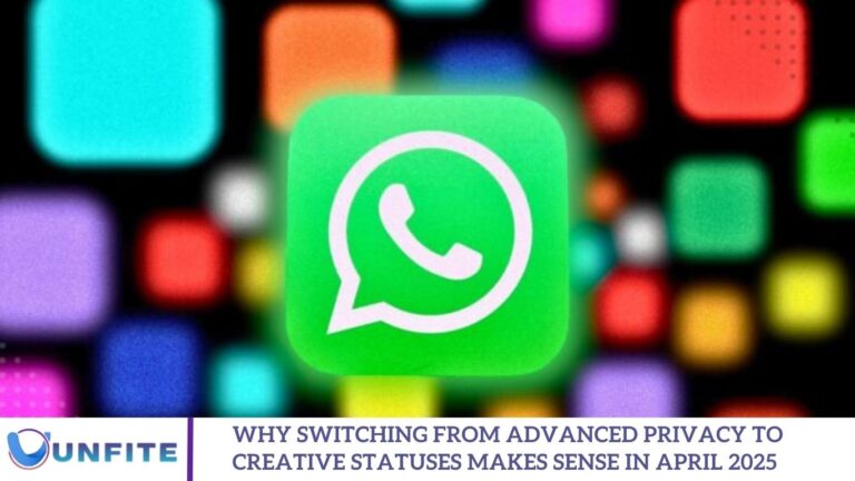 Why Switching from Advanced Privacy to Creative Statuses Makes Sense in April 2025