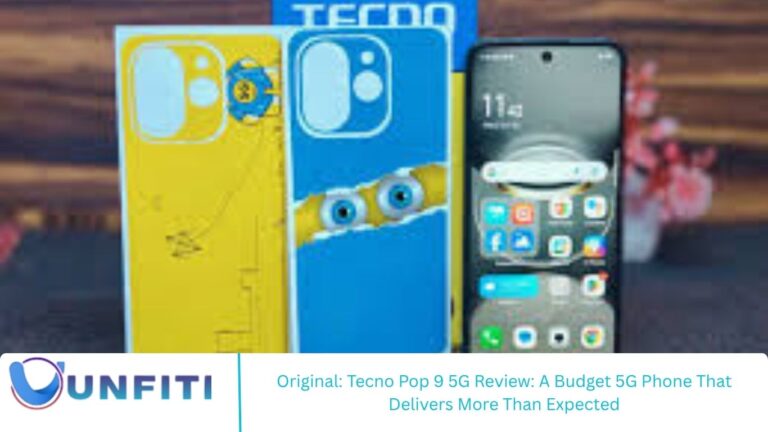 Original: Tecno Pop 9 5G Review: A Budget 5G Phone That Delivers More Than Expected