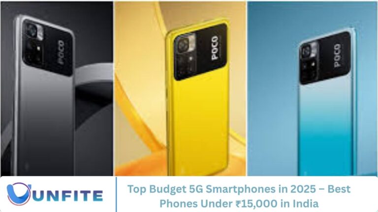 Top Budget 5G Smartphones in 2025 – Best Phones Under ₹15,000 in India